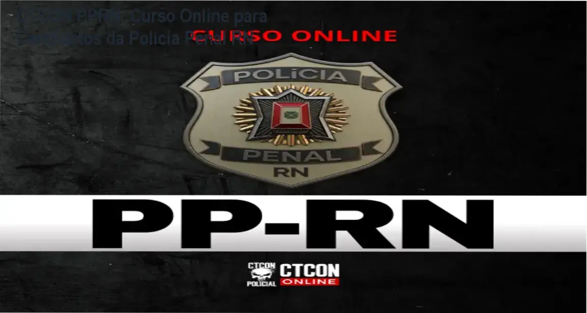 CTCON PPRN – Curso Online – investimento R$497