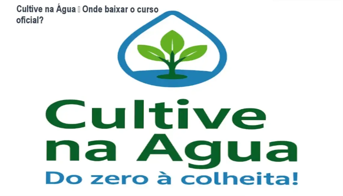 Cultive na Água – Onde baixar o curso oficial? 1 Tela do curso Cultive na Água mostrando a opção de download oficial