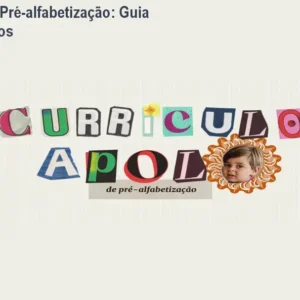 Currículo Apolo Pré-alfabetização: Guia Completo 2-5 anos