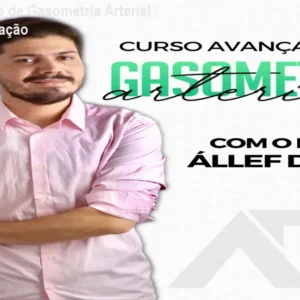 Curso Avançado de Gasometria Arterial – Domine a Ventilação