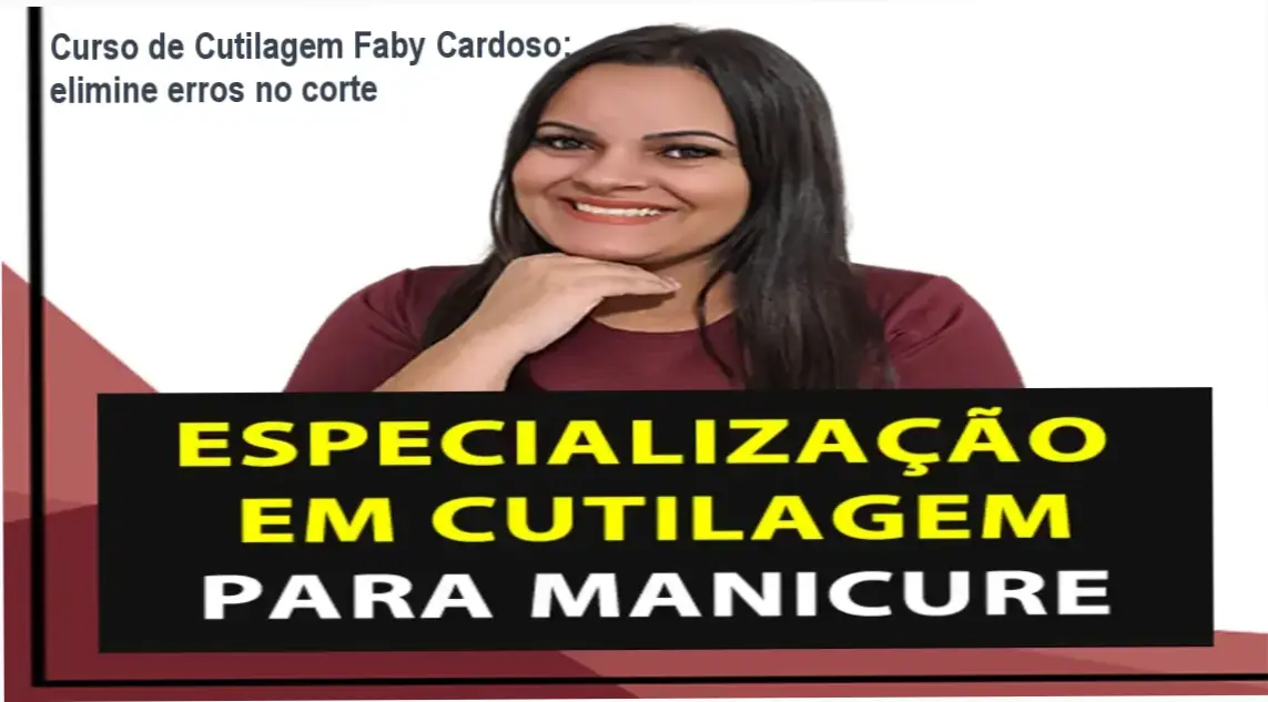 Imagem demonstrando técnica de cutilagem fundinha do curso de Faby Cardoso