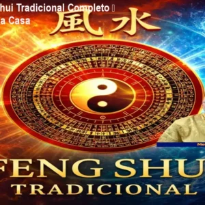 Curso Feng Shui Tradicional Completo – Harmonize sua Casa