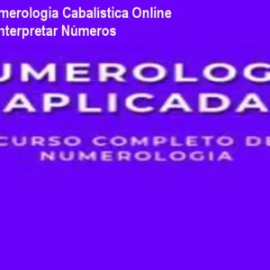 Curso de Numerologia Cabalística Online – Aprenda a Interpretar Números