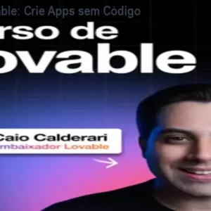 Curso de Lovable: Crie Apps sem Código em IA