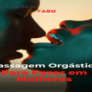 Como fazer massagem orgástica em mulheres