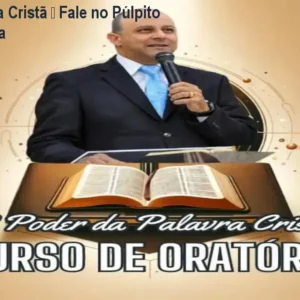 Curso Oratória Cristã – Fale no Púlpito com Confiança