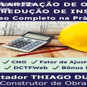 Curso Prático de Redução de INSS em Obras – Fator de Ajuste