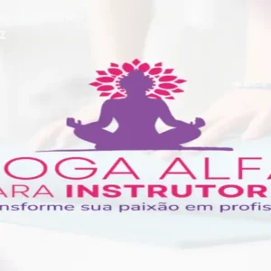 Curso de Yoga Alfa – Equilíbrio, Flexibilidade e Paz