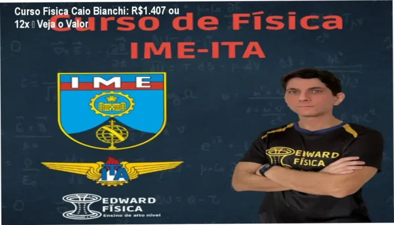 Curso Física Caio Bianchi: R$1.407 ou 12x – Veja o Valor 10 Curso Completo de Física Caio Bianchi – custo-benefício e valor percebido