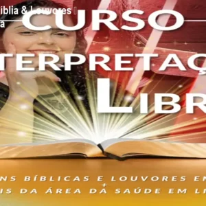 Curso Libras Bíblia & Louvores – Fluência Rápida