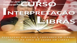 Curso de Interpretação de Libras com a Bíblia e Louvores por Daylândia Moura Carvalho
