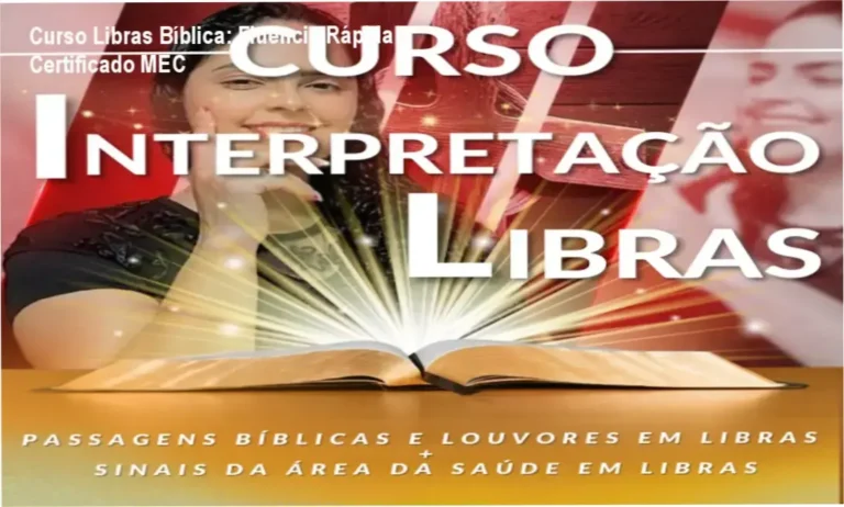 Curso Libras Bíblica: Fluência Rápida e Certificado MEC 7 Capa do Curso de Interpretação de Libras com a Bíblia e Louvores apresentando oferta especial