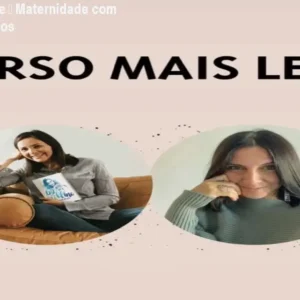 Curso Mais Leve – Maternidade com Leveza em Áudios