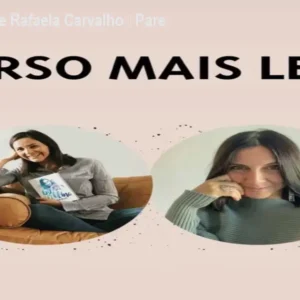 Curso Mais Leve Rafaela Carvalho – Pare de gritar
