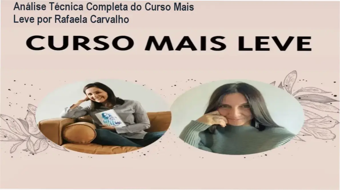 Curso Mais Leve Rafaela Carvalho análise completa