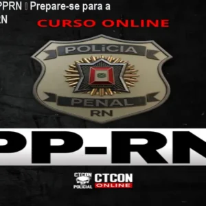 Curso Online PPRN – Prepare-se para a Polícia Penal RN