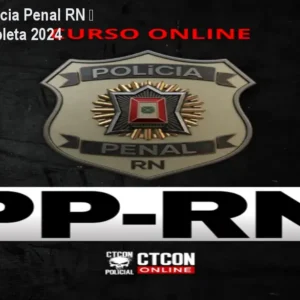 Curso Online Polícia Penal RN – Preparação Completa 2024