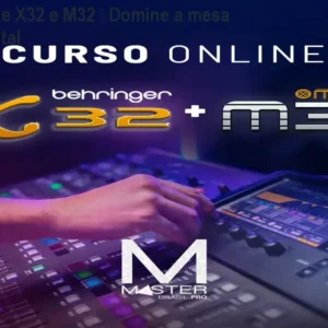 Curso online X32 e M32 – Domine a mesa de som digital