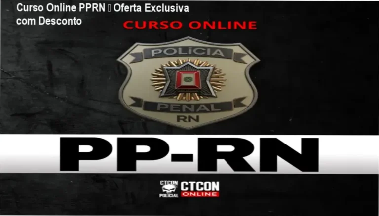 Curso Online PPRN da CTCON Policial – confiança e autoridade para aprovação