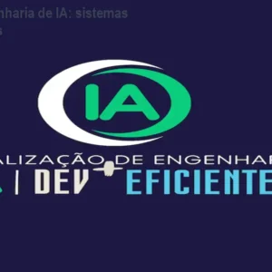 Curso de Engenharia de IA: sistemas reais com LLMs