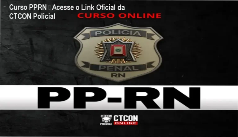 Curso PPRN – Acesse o Link Oficial da CTCON Policial 2 CURSO ON-LINE - POLÍCIA PENAL DO RN - PPRN link correto e acesso oficial