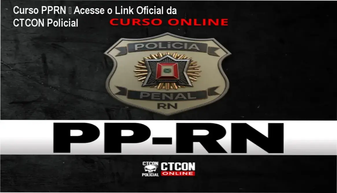 CURSO ON-LINE - POLÍCIA PENAL DO RN - PPRN link correto e acesso oficial