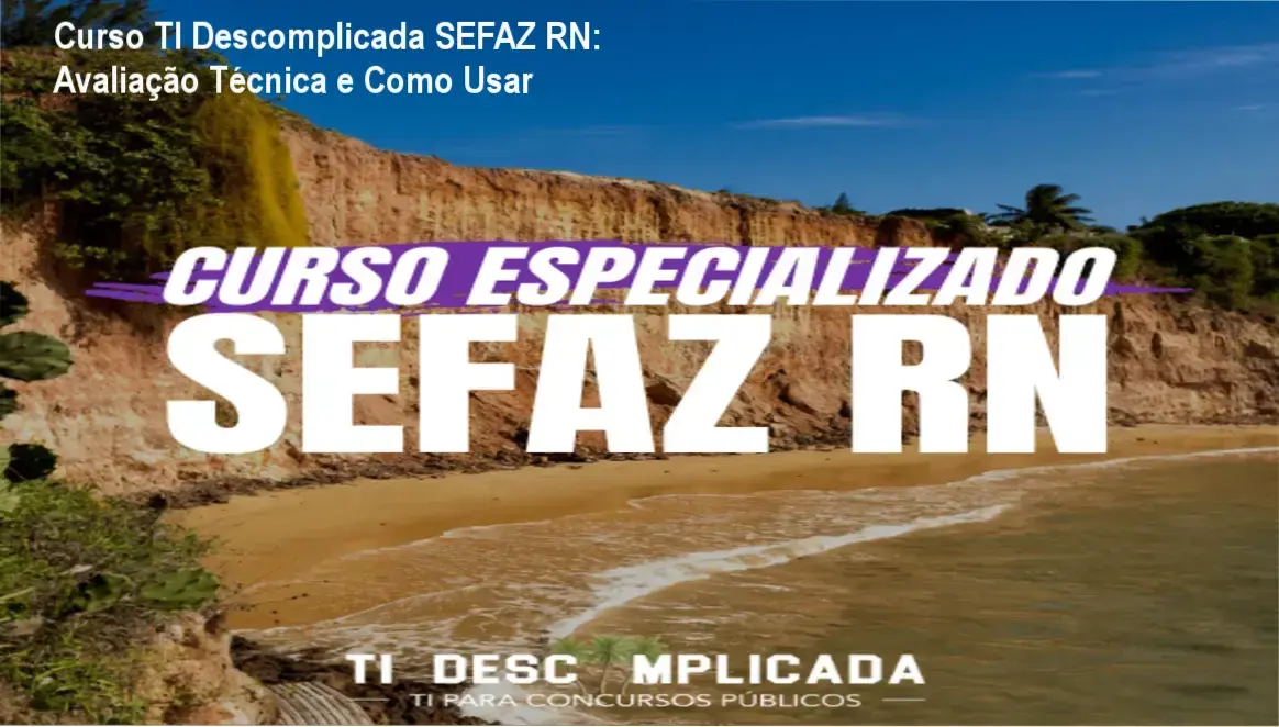 Imagem ilustrativa do curso TI Descomplicada para a SEFAZ RN, mostrando módulos e trilha de estudos