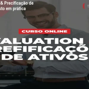 Curso Valuation & Precificação de Ativos – Valor justo em prática