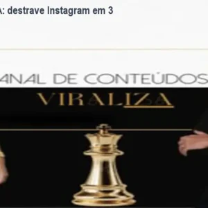 Curso VIRALIZA: destrave Instagram em 3 meses – preço