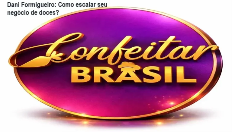 Dani Formigueiro apresentando o Confeitar Brasil 2026, evento que ajuda confeiteiras a profissionalizar e escalar negócios de doces