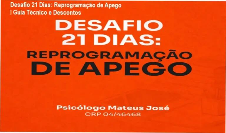 Desafio 21 Dias: Reprogramação de Apego – Guia Técnico e Descontos 4 Capa do Desafio 21 Dias de Reprogramação de Apego com destaque para descontos e garantia