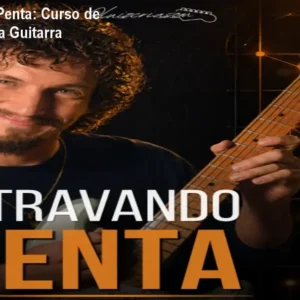 Destravando a Penta: Curso de Improvisação na Guitarra