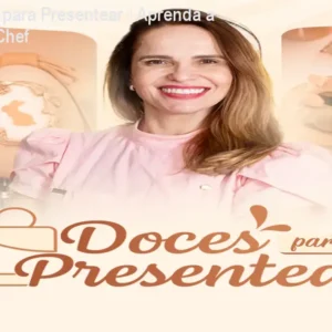 Curso Doces para Presentear – Aprenda a Vender com Chef