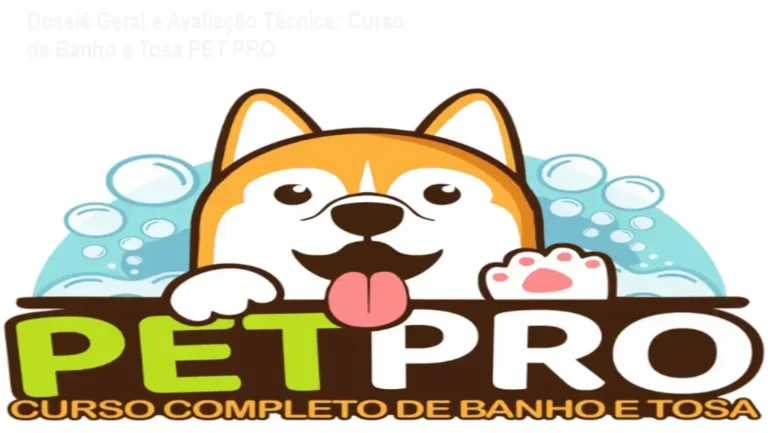 Dossiê Geral e Avaliação Técnica: Curso de Banho e Tosa PET PRO 6 Gráfico de desempenho técnico do ecossistema Curso de Banho e Tosa PET PRO