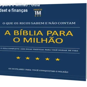 E-Book A Bíblia para o Milhão – Guia prático de mindset e finanças