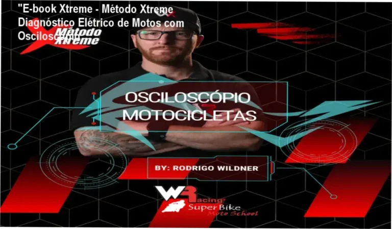 "E-book Xtreme - Método Xtreme Diagnóstico Elétrico de Motos com Osciloscópio 2 “E-book Xtreme – Método Xtreme Diagnóstico Elétrico de Motos com Osciloscópio