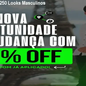 Guia Na Estica – 250 Looks Masculinos Prontos – R$97