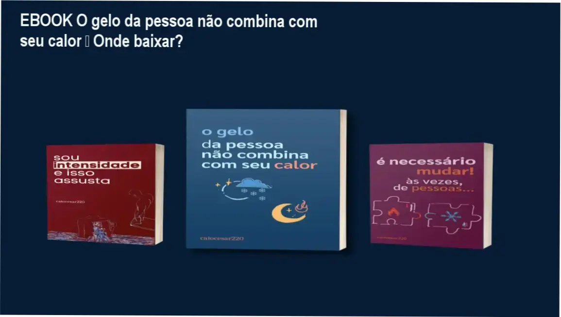 Capa do ebook O gelo da pessoa não combina com seu calor, destaque do autor Caio César