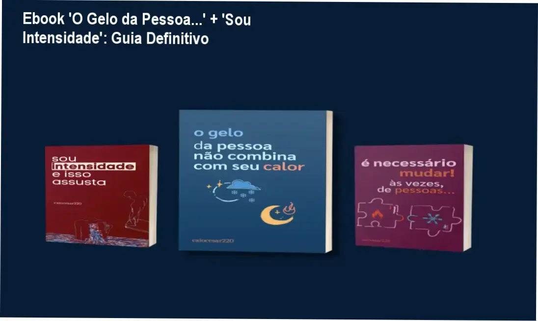 Capa do ebook combo 'O gelo da pessoa não combina com seu calor' + 'Sou intensidade e isso assusta' com destaque para oferta oficial