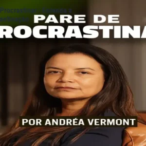 Ebook Pare de Procrastinar – Entenda a Mente da Procrastinação