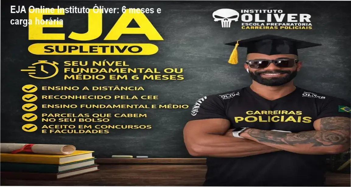 EJA Online Instituto Óliver – cronograma e carga horária para conclusão em 6 meses