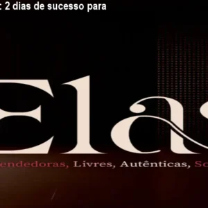 ELAS Imersão: 2 dias de sucesso para mulheres
