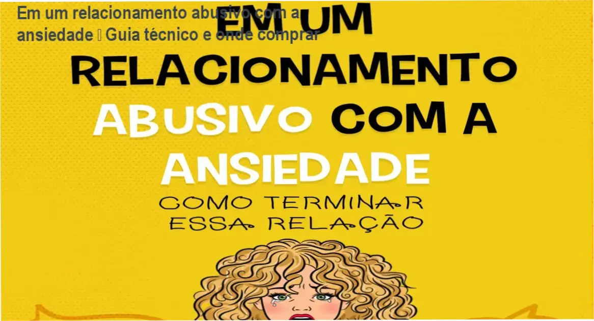 Capa do ebook Em um relacionamento abusivo com a ansiedade mostrando técnicas de respiração para ansiedade