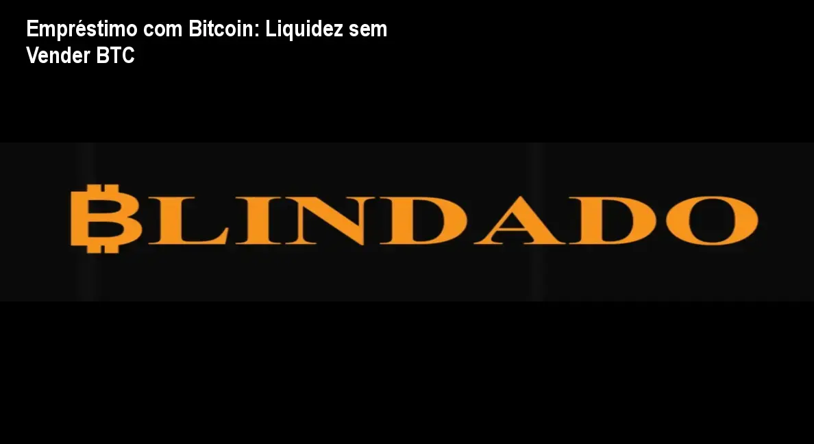 Empréstimo com Bitcoin: Liquidez sem Vender BTC 1 Empréstimo com Bitcoin: Liquidez sem Vender BTC