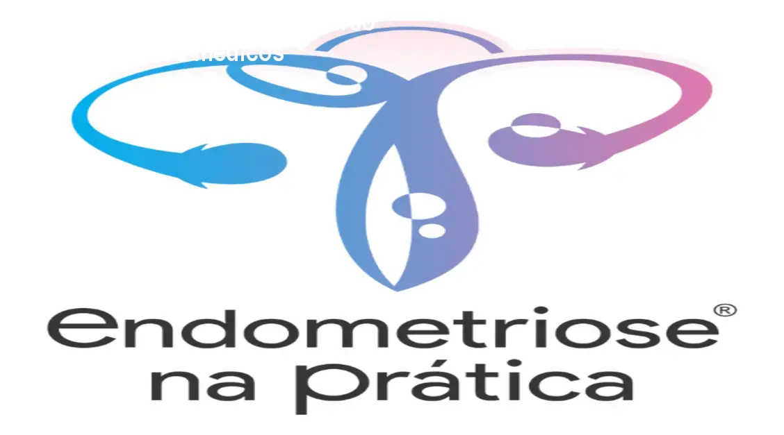 Endometriose na Prática – Curso avançado para médicos 1 Endometriose na Prática – Curso avançado para médicos