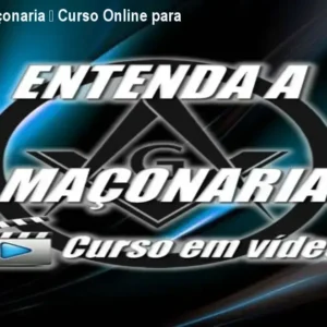 Entenda a Maçonaria – Curso Online para Iniciantes