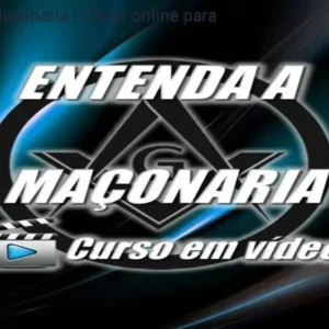 Entenda a Maçonaria – Curso online para iniciantes