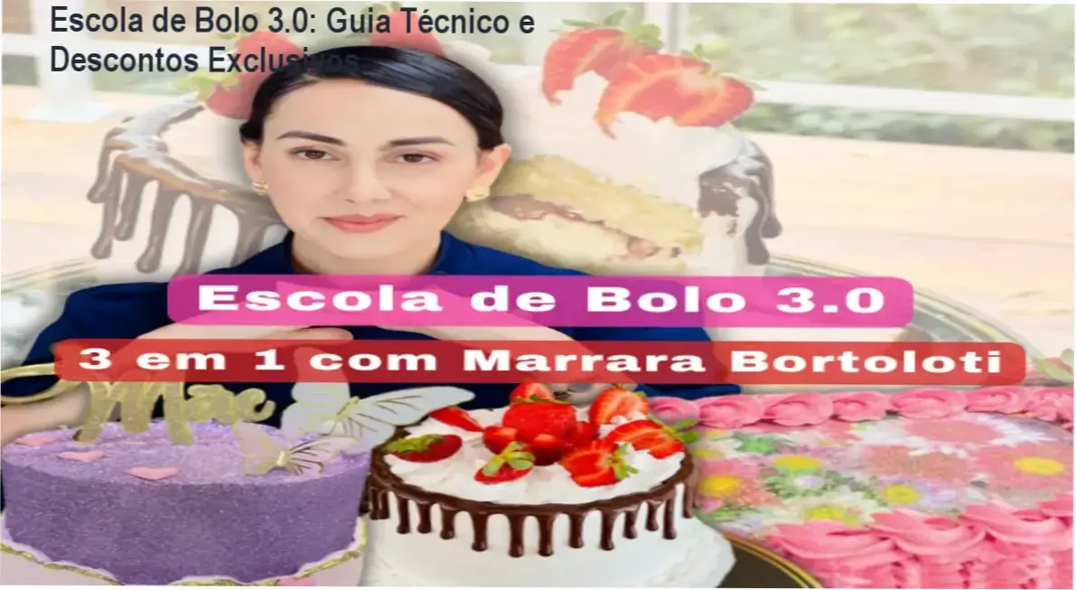 Imagem promocional da Escola de Bolo 3.0 destacando descontos e bônus de confeitaria