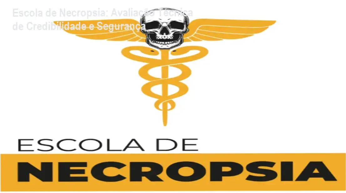 Escola de Necropsia custo-benefício, investimento seguro e valor entregue