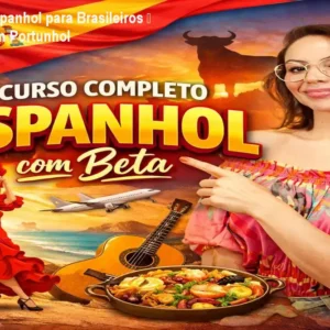 Curso de Espanhol para Brasileiros – Aprenda sem Portunhol